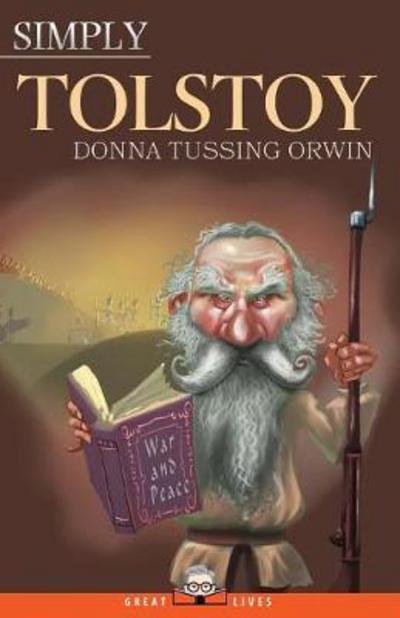 Cover for Donna Tussing Orwin · Simply Tolstoy - Great Lives (Paperback Book) (2017)