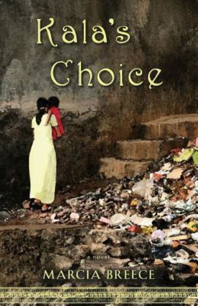 Marcia Breece · Kala's Choice (Paperback Book) (2018)