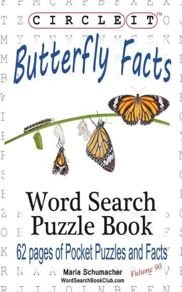 Cover for Lowry Global Media LLC · Circle It, Butterfly Facts, Word Search, Puzzle Book (Pocketbok) (2017)