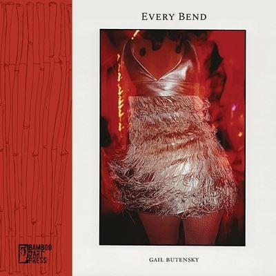 Cover for Gail Butensky · Every Bend (Paperback Book) (2021)