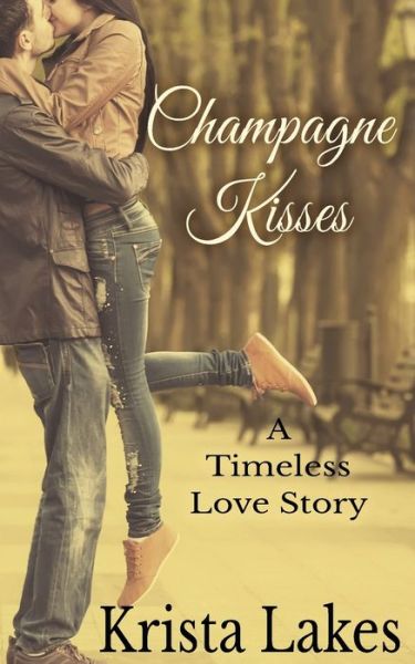 Cover for Krista Lakes · Champagne Kisses (Paperback Book) (2020)