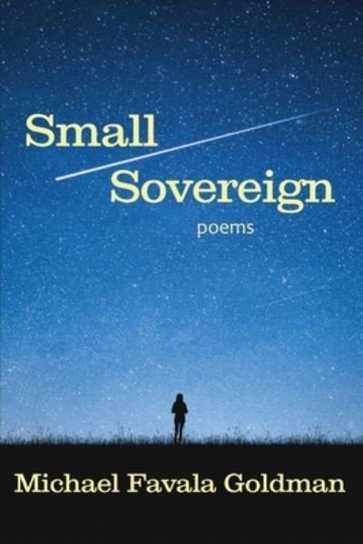 Cover for Michael Goldman · Small Sovereign (Pocketbok) (2022)