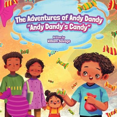 Cover for William Savage · Andy Dandy's Candy (Paperback Book) (2021)