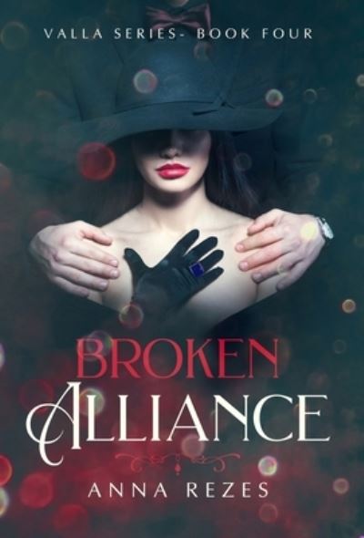 Cover for Anna Rezes · Broken Alliance (Hardcover Book) (2020)