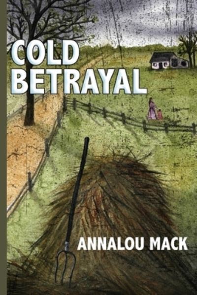 Cover for Annalou Mack · Cold Betrayal (Paperback Book) (2021)