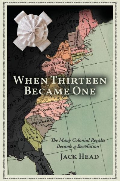 When Thirteen Became One - Jack Head - Bøger - Holon Publishing / Collective Press - 9781955342162 - 8. april 2022
