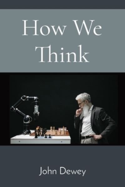Cover for John Dewey · How We Think (Buch) (2022)