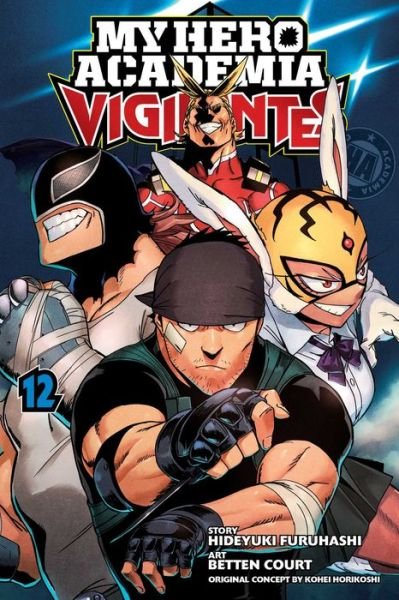 Cover for Hideyuki Furuhashi · My Hero Academia: Vigilantes, Vol. 12 - My Hero Academia: Vigilantes (Paperback Bog) (2022)