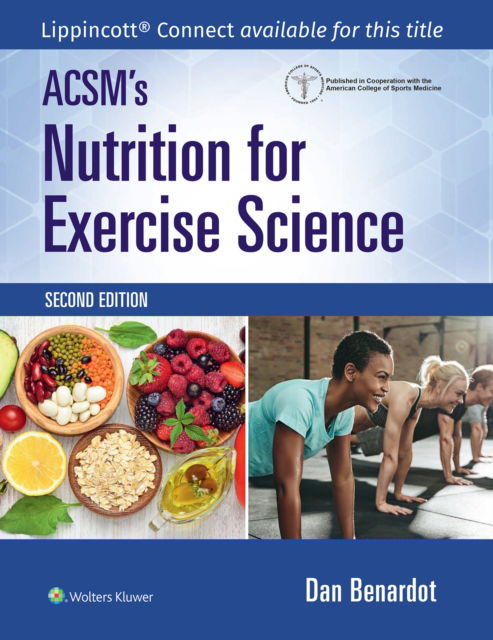 ACSM's Nutrition for Exercise Science - American College of Sports Medicine - Acsm - Książki - Wolters Kluwer Health - 9781975197162 - 21 września 2024