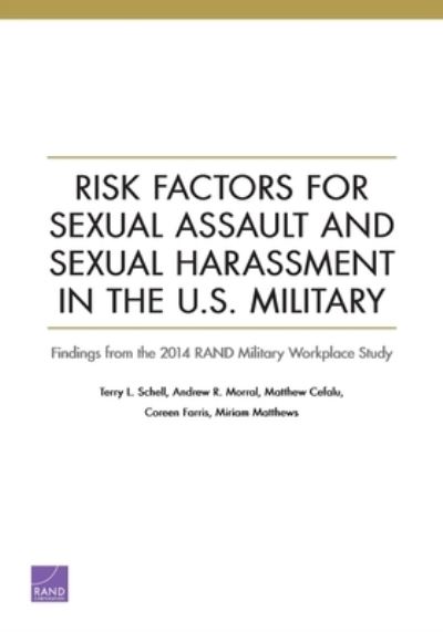 Cover for Terry L Schell · Risk Factors for Sexual Assault and Sexual Harassment in the U.S. Military (Paperback Bog) (2021)