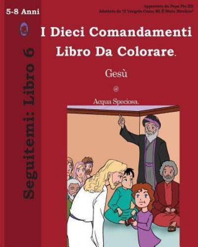 I Dieci Comandamenti Libro Da Colorare - Lamb Books - Książki - Createspace Independent Publishing Platf - 9781979706162 - 12 listopada 2017