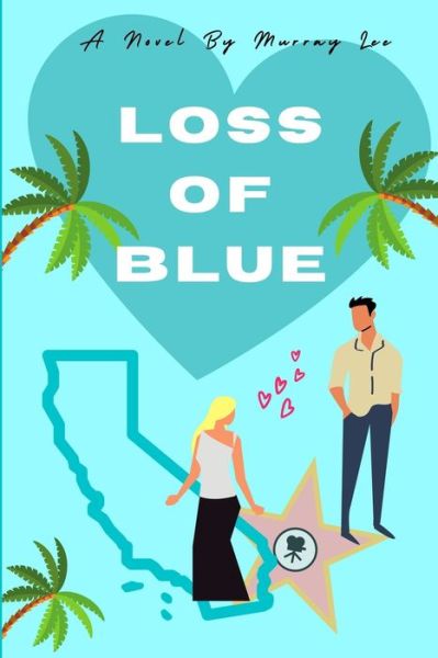 Cover for Murray Lee · Loss of Blue (Book) (2016)