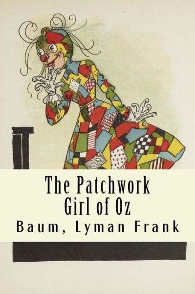 Cover for Baum Lyman Frank · The Patchwork Girl of Oz (Paperback Book) (2017)