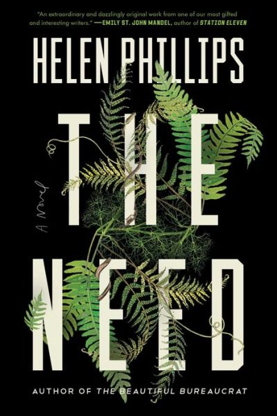 Cover for Helen Phillips · The Need (Hardcover Book) (2019)