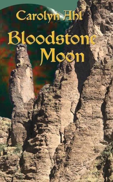 Cover for Carolyn Ahl · Bloodstone Moon (Paperback Book) (2018)