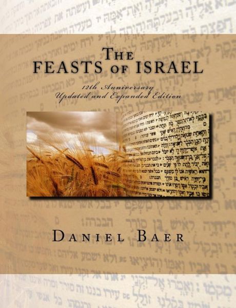 Cover for Daniel Baer · The Feasts of Israel (Pocketbok) (2018)