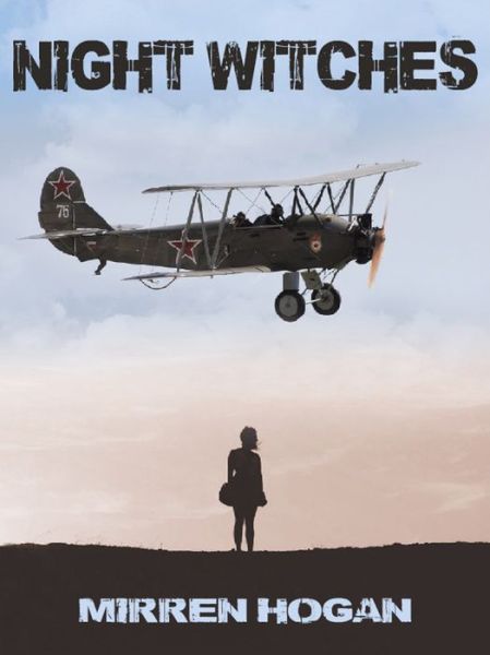 Cover for Mirren Hogan · Night Witches (Paperback Book) (2018)