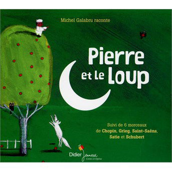 Cover for Michel Galabru · Pierre Et Le Loup (CD) [Digipak] (2016)