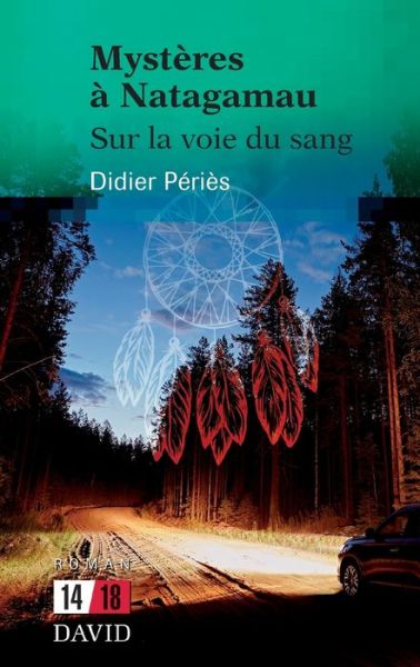 Cover for Didier Périès · Mysteres a Natagamau (Paperback Book) (2019)