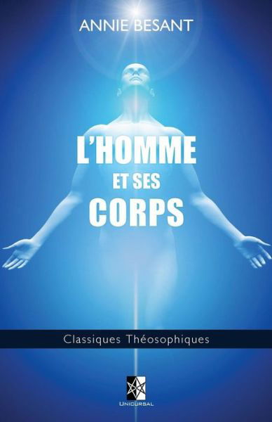 Cover for Annie Besant · L'Homme et ses Corps (Pocketbok) (2017)