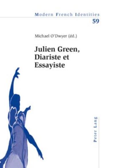 Cover for Julien Green, Diariste et Essayiste (Paperback Book) (2007)