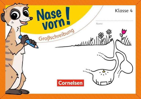 Nase vorn Deutsch. 4.Sj.Großschreibung (Book)