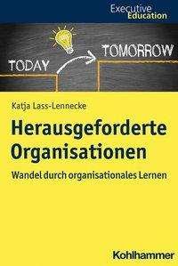 Cover for Lass-Lennecke · Herausgeforderte Organisa (Book) (2024)