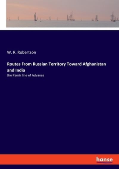 Routes From Russian Territory - Robertson - Other -  - 9783348032162 - February 1, 2021