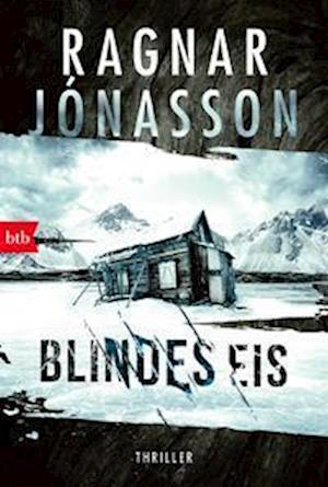 Cover for Ragnar Jónasson · Blindes Eis (Book) (2022)