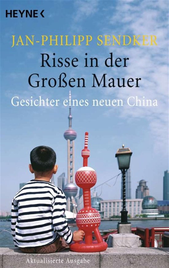 Cover for Jan-philipp Sendker · Heyne.62016 Sendker.Risse in d.Gr.Mauer (Book)