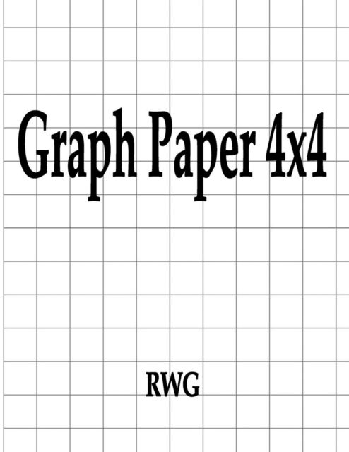 Graph Paper 4x4 - Rwg - Böcker - Rwg Publishing - 9783457354162 - 1 maj 2019