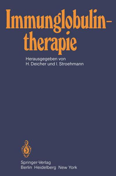 Cover for H Deicher · Immunglobulintherapie (Paperback Book) (1980)