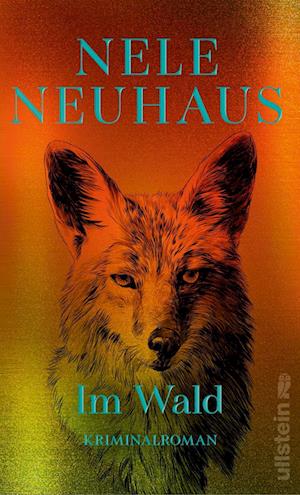 Cover for Nele Neuhaus · Im Wald (Ein Bodenstein-Kirchhoff-Krimi 8) (Book) (2024)