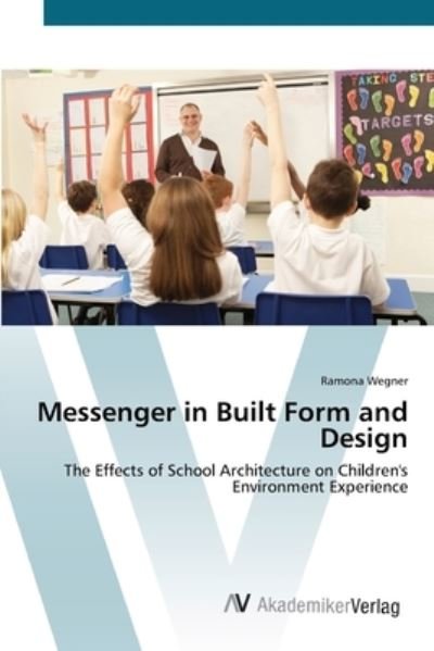 Cover for Wegner · Messenger in Built Form and Desi (Book) (2012)