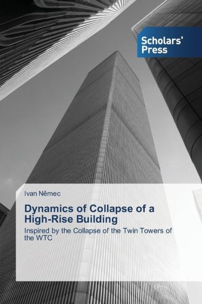 Cover for N&amp;#283; mec Ivan · Dynamics of Collapse of a High-Rise Building (Paperback Book) (2014)