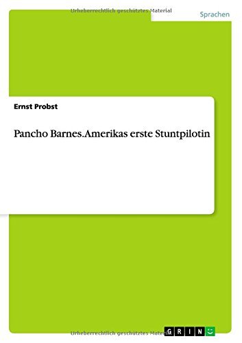 Cover for Ernst Probst · Pancho Barnes. Amerikas Erste Stuntpilotin (Paperback Book) [German edition] (2012)