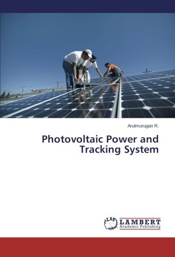 Cover for Arulmurugan R. · Photovoltaic Power and Tracking System (Pocketbok) (2014)