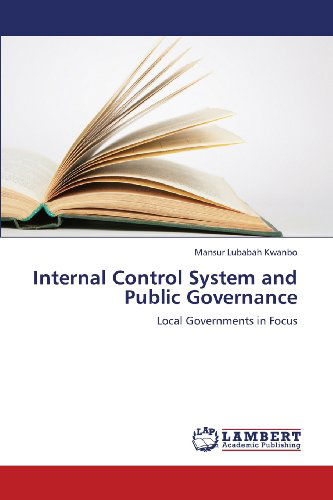 Cover for Mansur Lubabah Kwanbo · Internal Control System and Public Governance: Local Governments in Focus (Taschenbuch) (2013)