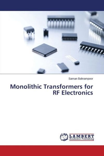 Cover for Bahrampoor Saman · Monolithic Transformers for Rf Electronics (Paperback Bog) (2015)