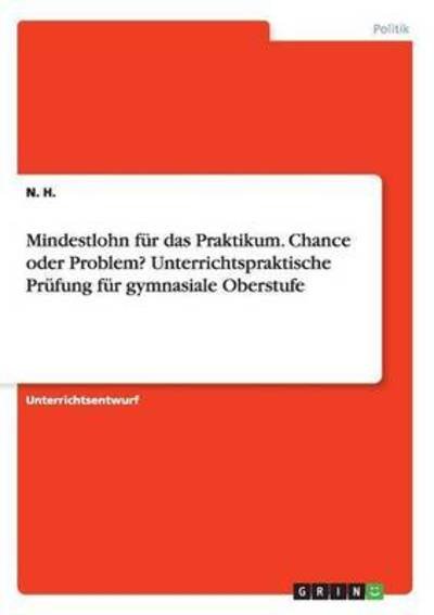 Cover for H. · Mindestlohn für das Praktikum. Chanc (Book) (2015)
