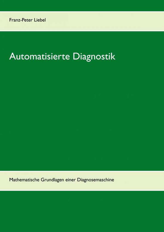 Cover for Liebel · Automatisierte Diagnostik (Book)