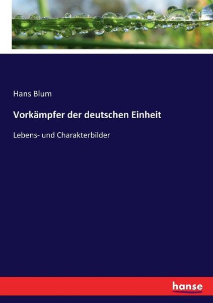 Cover for Blum · Vorkämpfer der deutschen Einheit (Book) (2017)