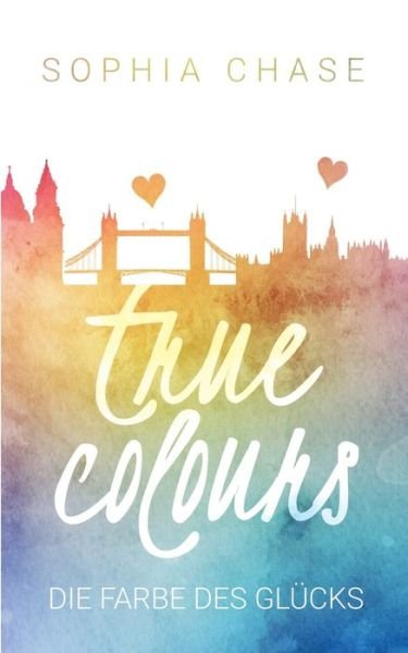 True Colours - Chase - Kirjat -  - 9783744821162 - maanantai 29. toukokuuta 2017