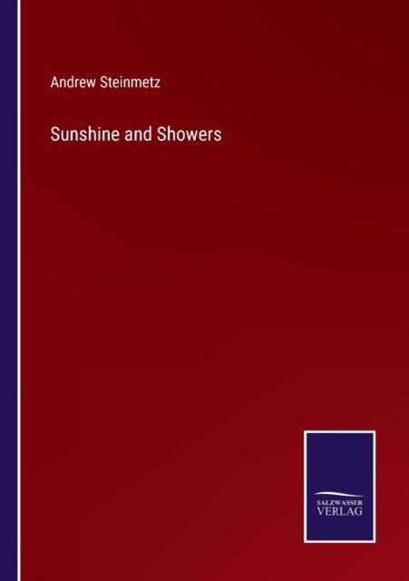 Cover for Andrew Steinmetz · Sunshine and Showers (Paperback Book) (2022)