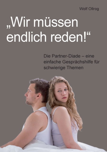 Cover for Wolf Ollrog · Wir mussen endlich reden! (Paperback Book) (2021)