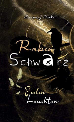Cover for Hanna J. Creek · Rabenschwarz (Hardcover Book) (2021)