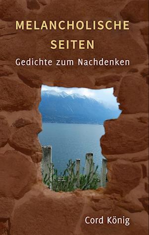 Cover for Cord König · Melancholische Seiten (Hardcover Book) (2021)