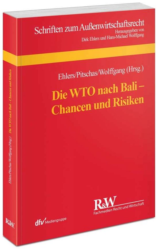 Cover for Ehlers · Die WTO nach Bali - Chancen und (Bog)