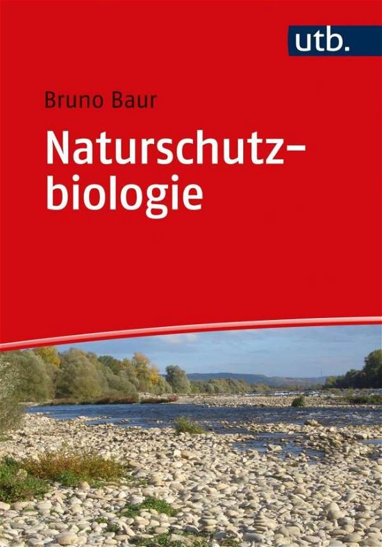 Cover for Baur · Naturschutzbiologie (Buch)