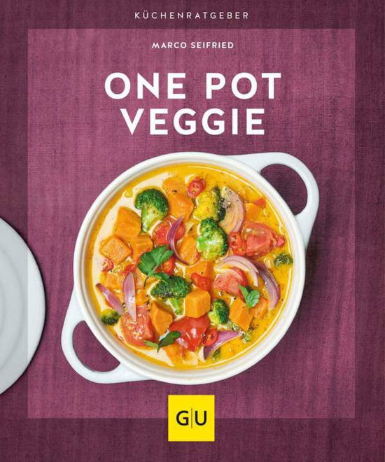 One Pot Veggie - Marco Seifried - Kirjat - Graefe und Unzer Verlag - 9783833880162 - tiistai 3. elokuuta 2021